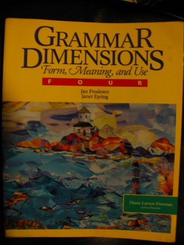Stock image for Grammar Dimensions: Book 4: Form, Meaning, and Use" for sale by Hawking Books