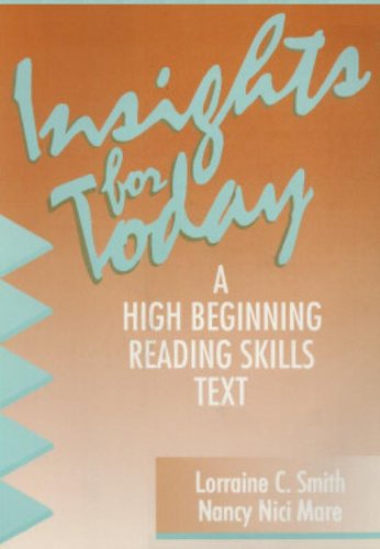 Beispielbild fr Insights for Today: A High Beginning Reading Skills Text zum Verkauf von SecondSale