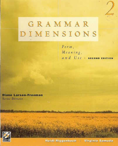 Grammar Dimensions: Form, Meaning, and Use (Student Text 2) (9780838440025) by Heidi Riggenbach; Virginia Samuda