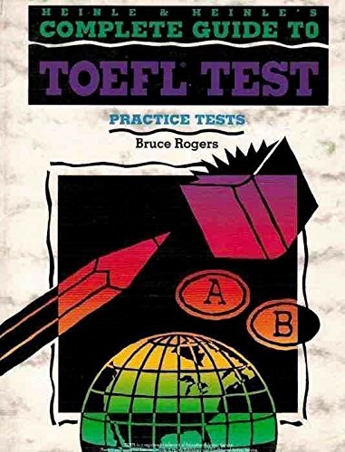 Beispielbild fr Heinle & Heinle's Complete Guide to TOEFL Test (Practice Tests) zum Verkauf von Ergodebooks