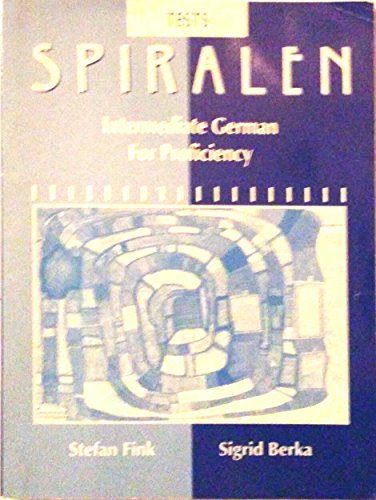 Spiralen: Intermediate German For Proficiency (Tests) (9780838445167) by Stefan Fink; Sigrid Berka