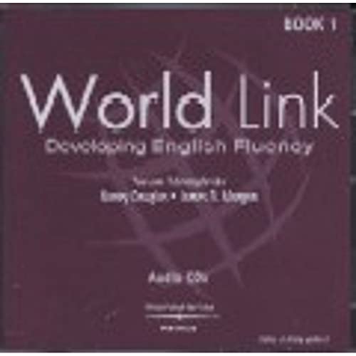 Audio CDs for World Link Book 1 (9780838446300) by Stempleski, Susan; Douglas, Nancy; Morgan, James R.; Curtis, Andy