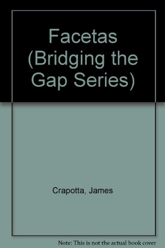 Beispielbild fr Facetas: Conversacion Y Redaccion : Spanish Content : Driven Conversation/Composition Text (Bridging the Gap Series) zum Verkauf von Irish Booksellers