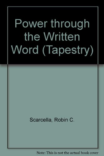 Power Through the Written Word (Tapestry) (9780838446683) by Scarcella, Robin C.