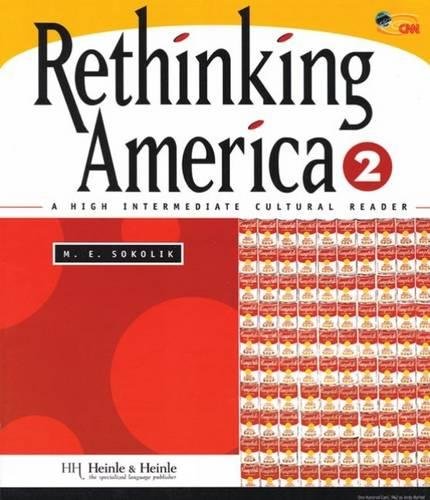 Beispielbild fr Rethinking America 2 : A High Intermediate Cultural Reader zum Verkauf von Better World Books