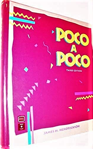Stock image for Poco a Poco: Spanish for Proficiency (College Spanish) for sale by Wonder Book
