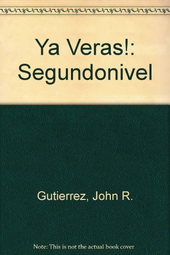 Stock image for Ya Veras!: Segundonivel for sale by Anderson Book