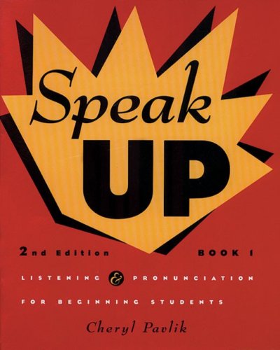 Stock image for Speak Up 1: Listening and Pronunciation for Beginning Students for sale by ThriftBooks-Dallas