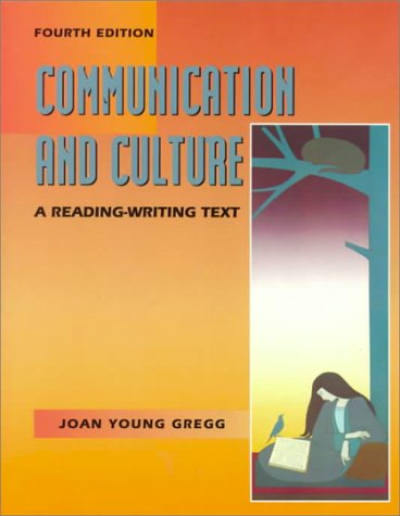 9780838450505: Communication and Culture: A Reading-Writing Text