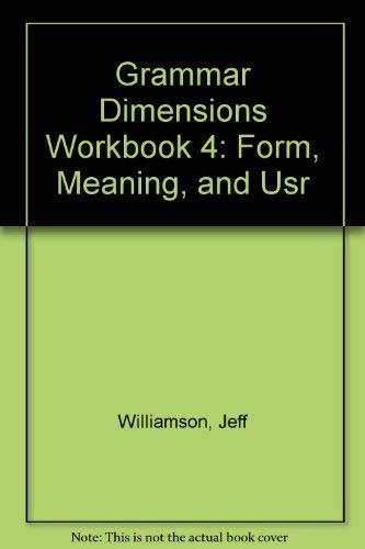 Beispielbild fr Grammar Dimensions 4: Form, Meaning, and Use (Workbook) zum Verkauf von Wonder Book