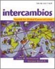 Imagen de archivo de Intercambios: Spanish for Global Communication a la venta por SecondSale