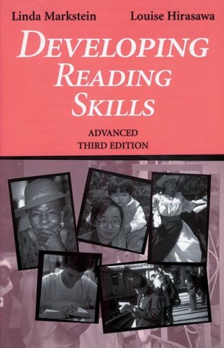 Developing Reading Skills: Advanced (9780838452769) by Markstein, Linda; Hirasawa, Louise