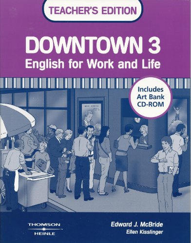 Imagen de archivo de Downtown 3 Teacher's Edition with Art Bank CD-ROM a la venta por More Than Words