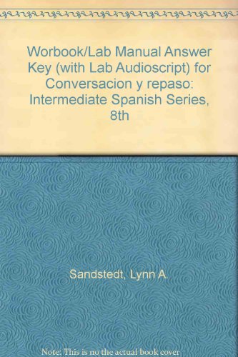 Stock image for Worbook/Lab Manual Answer Key (with Lab Audioscript) for Conversacion y repaso: Intermediate Spanish Series, 8th for sale by Ergodebooks