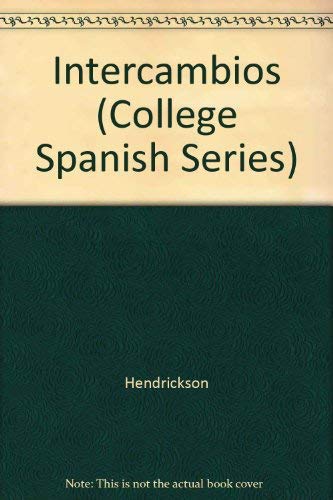 9780838459560: Intercambios (College Spanish Series)