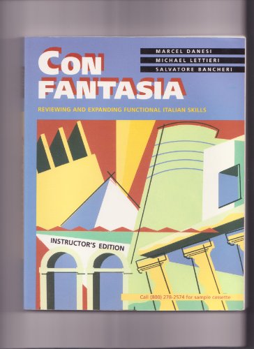 Stock image for Con Fantasia : Reviewing and Expanding Functional Italian Skills (Instructor's edition) for sale by BookHolders