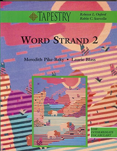 Tapestry Word Strand 2 (9780838460740) by Meredith Pike-Baky; Laurie Blass