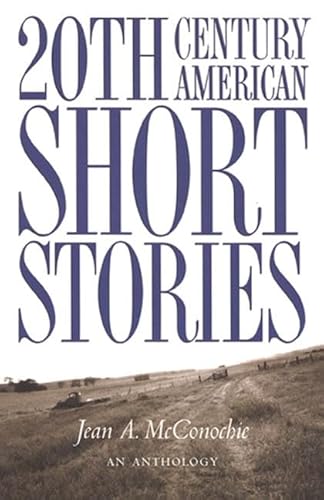 Beispielbild fr Twentieth-Century American Short Stories: An Anthology zum Verkauf von Wonder Book