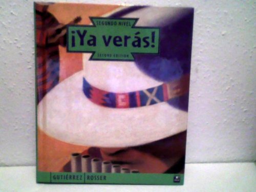 Stock image for Ya Veras!: Segundo Nivel (English and Spanish Edition) for sale by HPB-Red