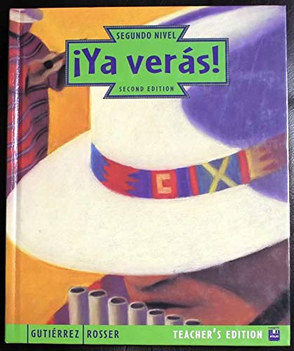 Beispielbild fr Ya Veras, Teacher's Edition, 2nd Edition zum Verkauf von Anderson Book