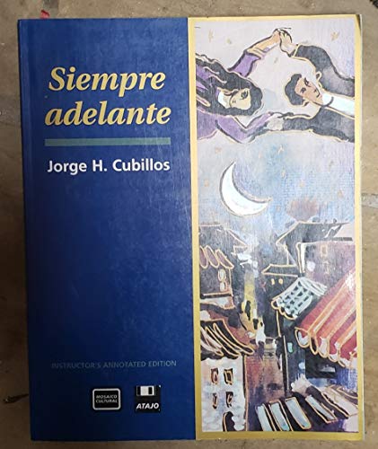 Stock image for Siempre Adelante: Instructor's Annotated Edition for sale by Bartlesville Public Library