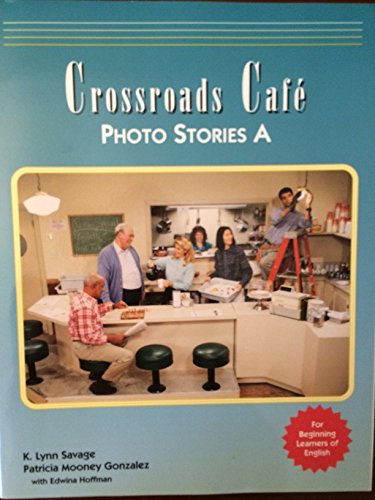 9780838466087: A Crossroads Cafe: Photo Stories A: English Learning Program