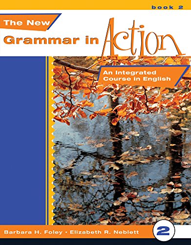 Imagen de archivo de The New Grammar in Action 2-Text/Tape Pkg: An Integrated Course in English (Bk. 2) a la venta por Dailey Ranch Books
