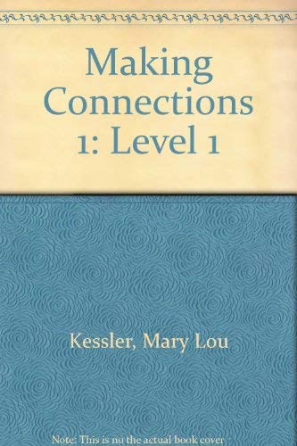 9780838470015: Making Connections 1: Level 1