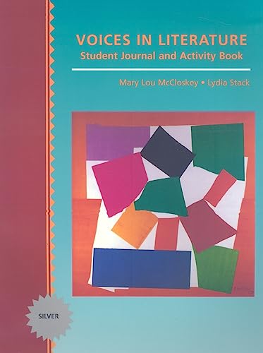 9780838470244: Voices in Literature Silver: Student's Journal