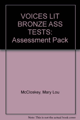 VOICES LIT BRONZE ASS TESTS: Assessment Pack (9780838470312) by Mary Lou McCloskey