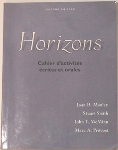 Stock image for Horizons Cahier d'activites ecrites et orales for sale by Pro Quo Books
