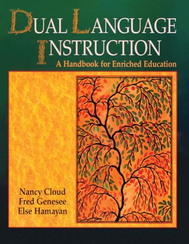 Dual Language Instruction: A Handbook for Enriched Education (9780838488010) by Cloud, Nancy