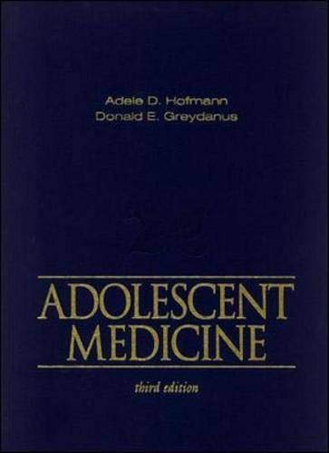 Adolescent Medicine (9780838500675) by Hofmann, Adele