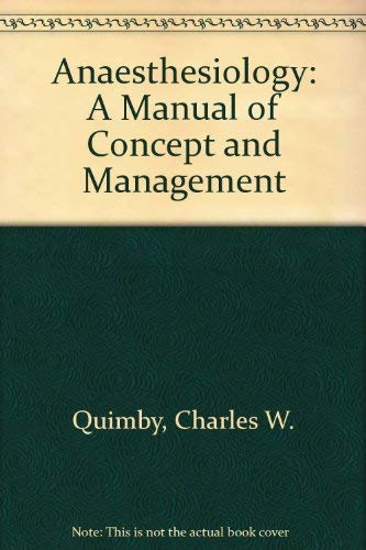 9780838500996: Anaesthesiology: A Manual of Concept and Management