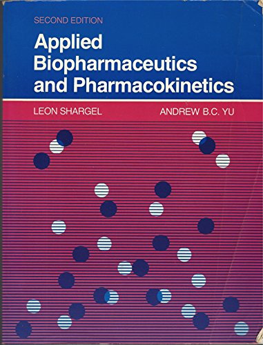 9780838501061: Applied Biopharmaceutics and Pharmacokinetics