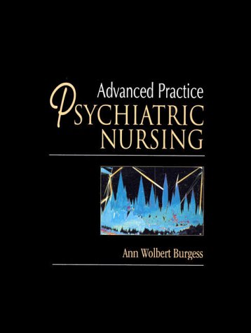 Stock image for Advanced Practice Psychiatric Nursing for sale by ThriftBooks-Atlanta