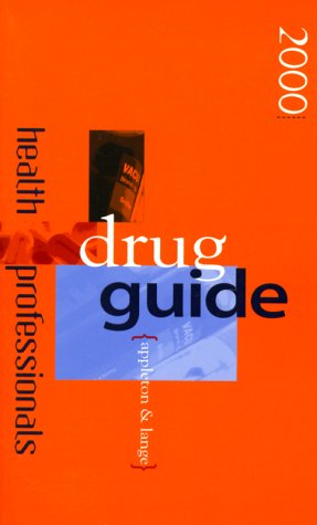 Stock image for Appleton & Lange Health Professionals Drug Guide, 2000 for sale by HPB-Red