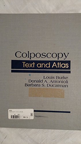 9780838505236: Colposcopy Text and Atlas