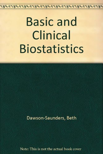 9780838506257: Basic and Clinical Biostatistics