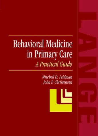 Stock image for Behavioral Medicine in Primary Care: A Practical Guide for sale by Goodwill Books