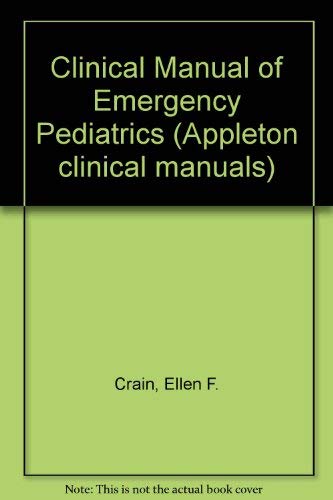 9780838511268: Clinical Manual of Emergency Pediatrics