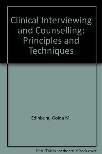 Beispielbild fr Clinical Interviewing and Counseling: Principles and Techniques (Appleton psychiatry series) zum Verkauf von Wonder Book