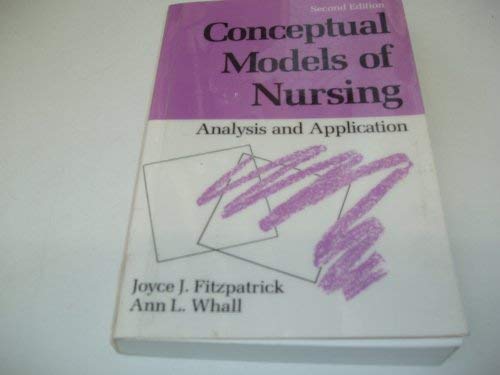 Beispielbild fr Conceptual Models of Nursing : Analysis and Application zum Verkauf von PsychoBabel & Skoob Books