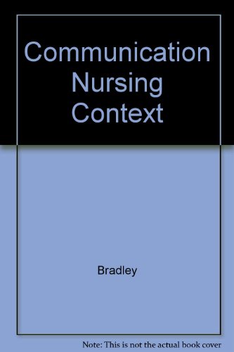 Stock image for Communication in the Nursing Context for sale by Better World Books