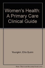 Imagen de archivo de Women*s Health: A Primary Care Clinical Guide a la venta por dsmbooks