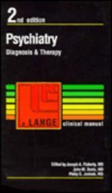 Beispielbild fr Psychiatry: Diagnosis and Therapy (Lange Clinical Manual) zum Verkauf von Red Feather Books