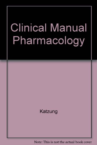 Clinical pharmacology, '88/'89 (A Lange clinical manual) (9780838512814) by Katzung