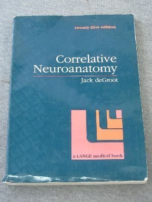 Beispielbild fr Correlative Neuroanatomy zum Verkauf von Better World Books