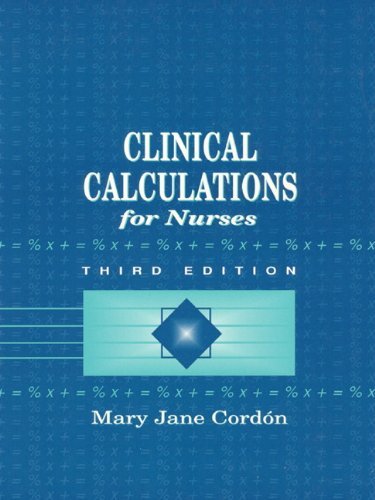 Stock image for Clinical Calculations for Nurses With Basic Mathematics Review for sale by SecondSale