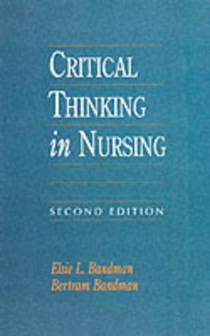Stock image for Critical Thinking in Nursing for sale by Cambridge Rare Books